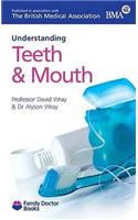 Understanding Your Teeth and Mouth