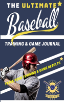 Ultimate Baseball Training and Game Journal