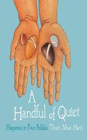 A Handful of Quiet: Happiness in Four Pebbles(English)