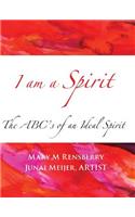 I Am Spirit