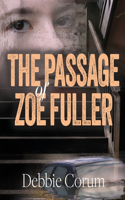 Passage of Zoe Fuller