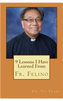 9 Lessons I Have Learned From Fr. Felino
