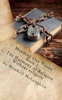 Mending Our Vision Book 1