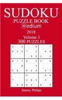 300 Medium Sudoku Puzzle Book - 2018