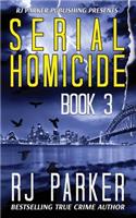 Serial Homicide (Book 3)