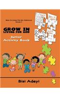 Grow In Living For God Junior Activity Book