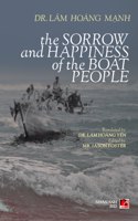 The Sorrow And Happiness Of The Boat People