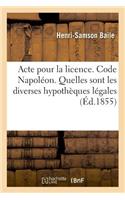 Acte Pour La Licence. Code Napoléon. Quelles Sont Les Diverses Hypothèques Légales