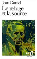 Refuge Et La Source: (A37121 Folio)