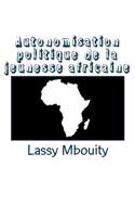 Autonomisation politique de la jeunesse africaine