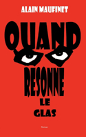 Quand resonne le glas