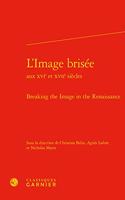 L'Image Brisee