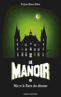 Le manoir 4/Nic et le pacte des demons