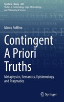 Contingent A Priori Truths