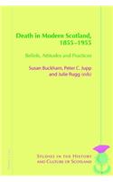 Death in Modern Scotland, 1855-1955