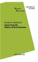 Scenes from the History of Real Functions