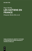 Les Haïtiens En France