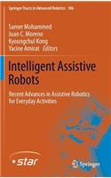 Intelligent Assistive Robots