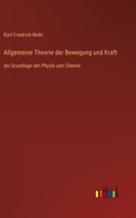 Allgemeine Theorie der Bewegung und Kraft