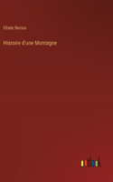 Histoire d'une Montagne