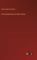 bushwhackers & other stories