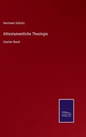 Alttestamentliche Theologie: Zweiter Band