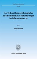 Der Teilwert Bei Uneinbringlichen Und Zweifelhaften Geldforderungen Im Bilanzsteuerrecht