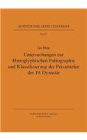 Untersuchungen Zur Hieroglyphischen Palaographie Und Klassifizierung Der Privatstelen Der 19. Dynastie
