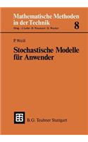 Stochastische Modelle Für Anwender