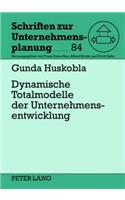 Dynamische Totalmodelle Der Unternehmensentwicklung