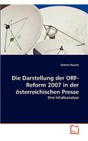 Die Darstellung der ORF-Reform 2007 in der österreichischen Presse