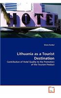 Lithuania as a Tourist Destination