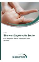 Eine Verhangnisvolle Suche