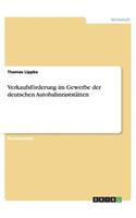 Verkaufsförderung im Gewerbe der deutschen Autobahnraststätten