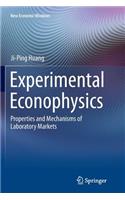 Experimental Econophysics