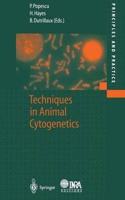 Techniques in Animal Cytogenetics (Principles and Practice) [Special Indian Edition - Reprint Year: 2020] [Paperback] Paul Popescu; Helene Hayes; Bernard Dutrillaux