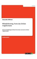 Whistleblowing. Form des Zivilen Ungehorsams