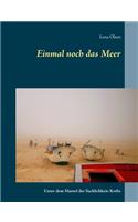 Einmal noch das Meer: Unter dem Mantel der Sachlichkeit: Krebs