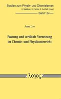 Passung Und Vertikale Vernetzung Im Chemie- Und Physikunterricht