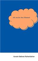 Ich suche den Himmel