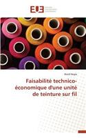 Faisabilité Technico-Économique d'Une Unité de Teinture Sur Fil