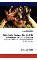 Pragmatic Knowledge and Its Reflection in Efl Materials