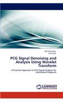 PCG Signal Denoising and Analysis Using Wavelet Transform