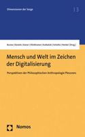 Mensch Und Welt Im Zeichen Der Digitalisierung