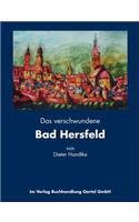 Das Verschwundene Bad Hersfeld