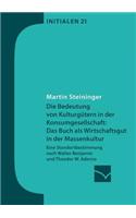 Bedeutung von Kulturgütern in der Konsumgesellschaft
