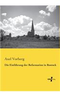 Die Einführung der Reformation in Rostock