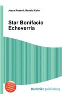 Star Bonifacio Echeverria