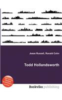 Todd Hollandsworth: (English)