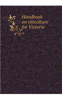 Handbook on Viticulture for Victoria: (English)